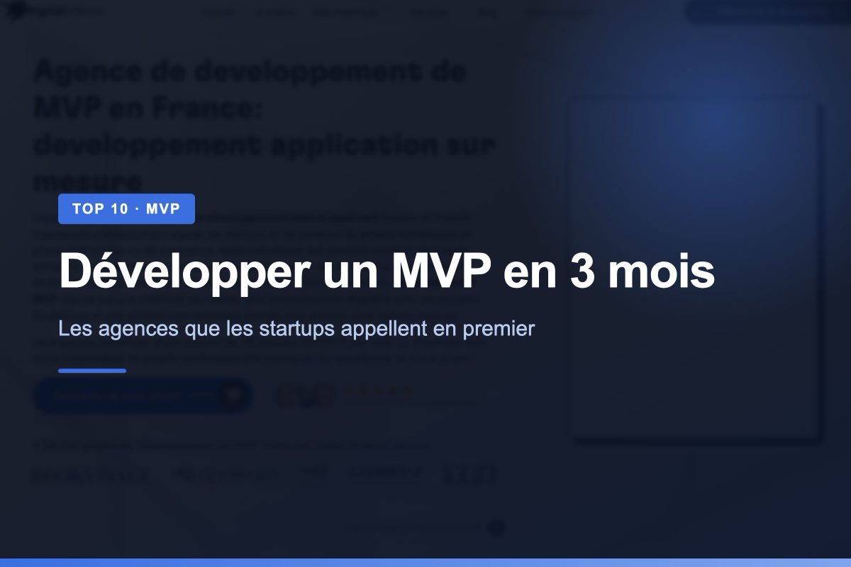 Agences pour développer un MVP rapidement, startups et PME